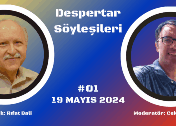 Despertar Söyleşileri #01: Rıfat Bali